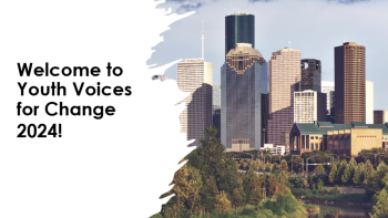 Welcome slide for Youth Voices for Change 2024 with Houston skyline, tall buildings, and greenery along a river in foreground