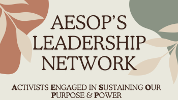 Graphic reading “Aesop’s Leadership Network” with subtitle “Activists Engaged in Sustaining Our Purpose & Power.”