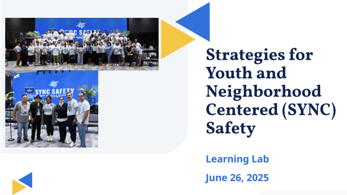 Title slide for the SYNC Safety Learning Lab with two event photos, held June 26, 2025, featuring participants and presenters.